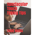 Spectacular Touch Typing Tips