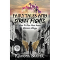 Fairytales and Street Fights