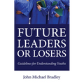 Future Leaders or Losers
