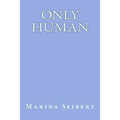 only human