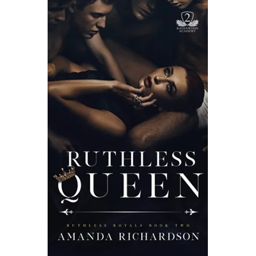Ruthless Queen: A Reverse Harem Romance