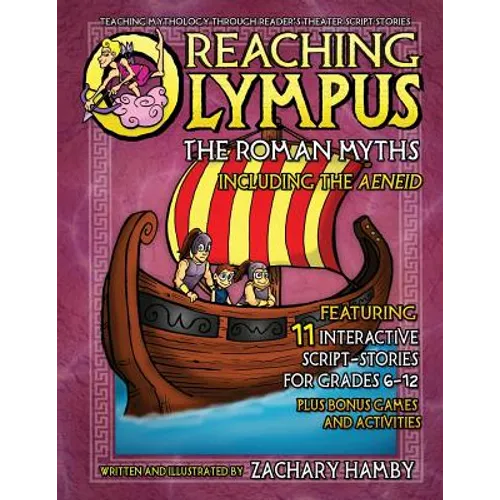 Reaching Olympus: The Roman Myths, Including the Aeneid