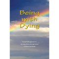 Being With Dying