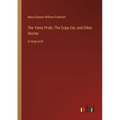 The Yates Pride; The Copy-Cat, and Other Stories: in large print