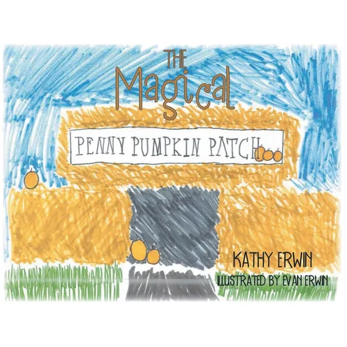 The Magical Penny Pumpkin Patch