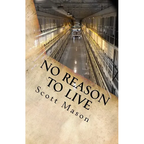 No reason to live