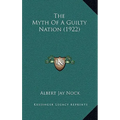 The Myth Of A Guilty Nation (1922)