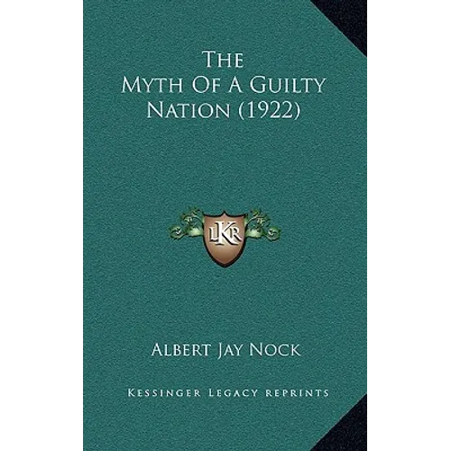 The Myth Of A Guilty Nation (1922)