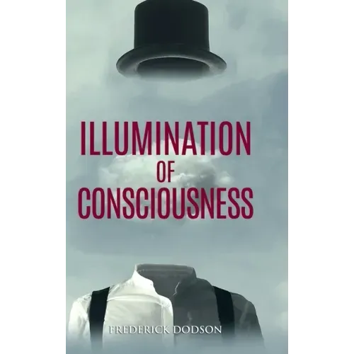 Illumination of Consciousness