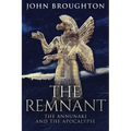 The Remnant: The Annunaki And The Apocalypse
