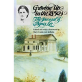 Growing Up in the 1850s: The Journal of Agnes Lee