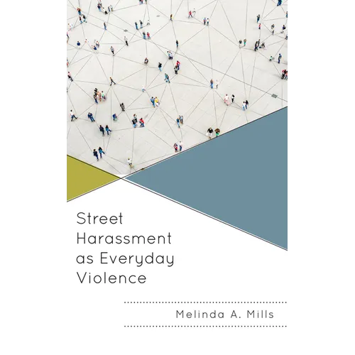 Street Harassment as Everyday Violence