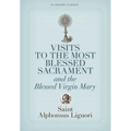 Visits to the Most Blessed Sacrament and the Blessed Virgin Mary