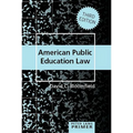 American Public Education Law Primer