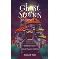 Ghost Stories for Kids Age 9 - 12