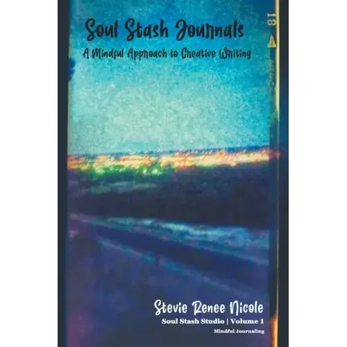 Soul Stash Journals: A Mindful Approach to Creative Writing