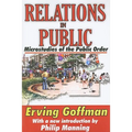 Relations in Public: Microstudies of the Public Order