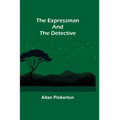 The Expressman and the Detective