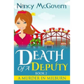 Death Of A Deputy: A Culinary Cozy Mystery