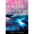 Falling from a Pink Cloud