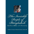 The Invisible People of Bangladesh: Reflections of Poverty