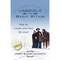 Unbridle the Magic Within