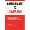 Communicate to Command