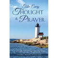 Take Every Thought to Prayer: Prayers to Love God