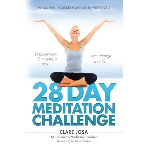 28 Day Meditation Challenge: Discover how 10 minutes a day can change your life.