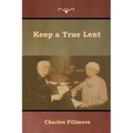 Keep a True Lent