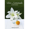 Lilies and Lemonade: Joy-filled Devotions