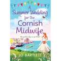 A Summer Wedding For The Cornish Midwife