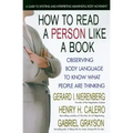 How to Read a Person Like a Book: Observing Body Language to Know What People Are Thinking