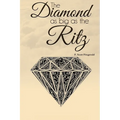 The Diamond as Big as the Ritz