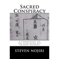 Sacred Conspiracy: A Commentary to the Fukushima Ryu Shinobi-no-Maki
