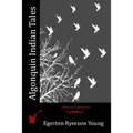 Algonquin Indian Tales