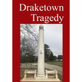 Draketown Tragedy