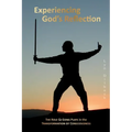Experiencing God's Reflection: The Role Qi Gong Plays in the Transformation of Consciousness