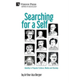 Searching for a Self: Identity in Popular Culture, Media and Society