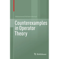 Counterexamples in Operator Theory
