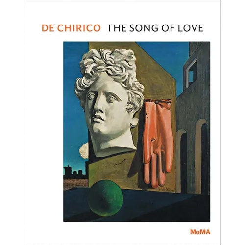 de Chirico: The Song of Love: MoMA One on One Series
