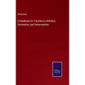 A Handbook for Travellers in Wiltshire, Dorsetshire, and Somersetshire