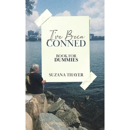 I've Been Conned: Book for Dummies
