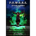P.O.W.E.R.S.: Book 3: Of Gods and Men