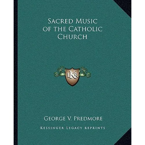 Sacred Music of the Catholic Church