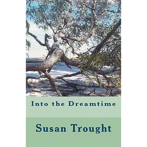 Into the Dreamtime