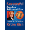 Robert Kite's Successful the Canadian Retirement Plan