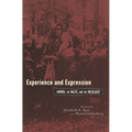 Experience and Expression: Women, the Nazis, and the Holocaust