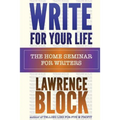 Write For Your Life: The Home Seminar for Writers
