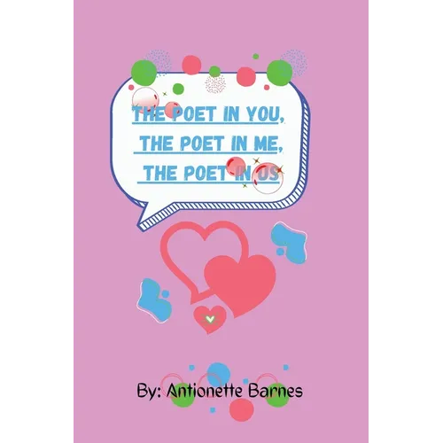 The poet in you, the poet in me, the poet in us